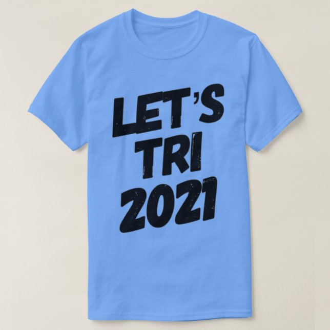 Camiseta Letx27s Tri 2021 (Frente do Design)