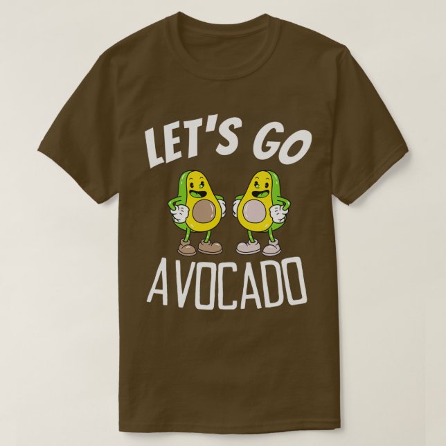Camiseta Letx27s vai Avocado 1 (Frente do Design)