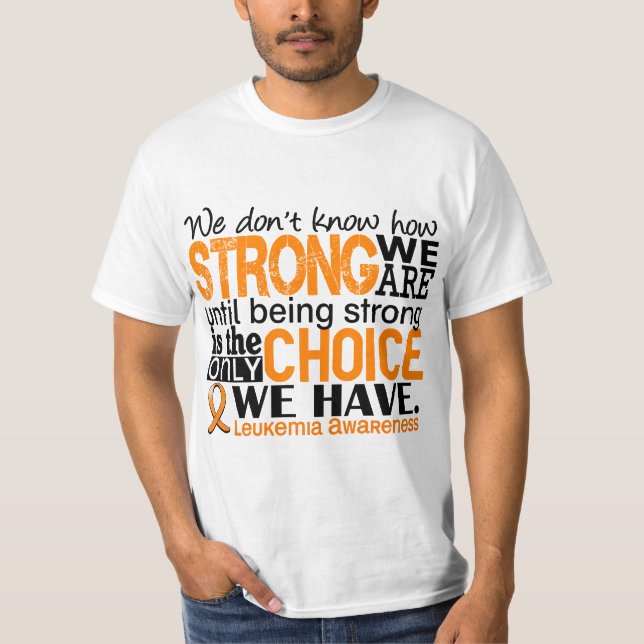 Camiseta Leucemia como forte nós somos (Frente)