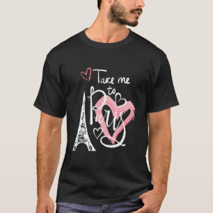 Camiseta Leva-Me A Paris France Love