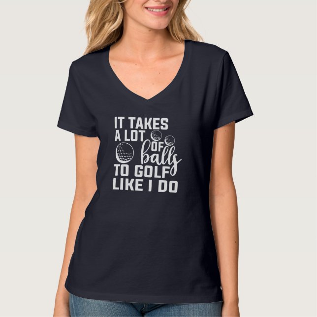 Camiseta Leva Muitas Bolas Para Golfe Como Se Fizesse Gol E (Frente)
