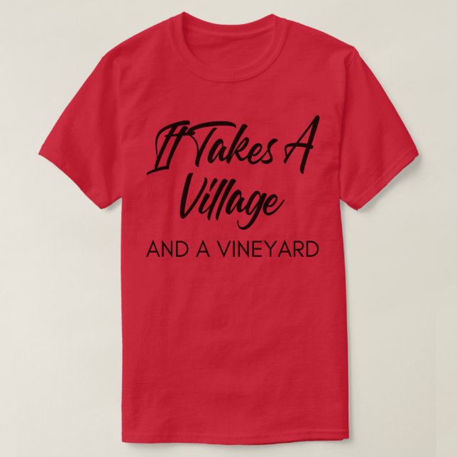 Camiseta Leva Uma Aldeia E Um Vinho Engraçado. (Frente do Design)