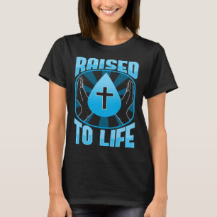 Camiseta Levantado À Vida O Batismo Cristão Da Água Crença