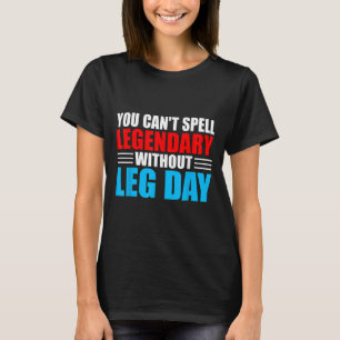 Camiseta Levantamento de peso Você não pode soletrar lendár