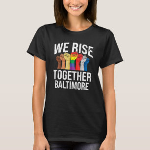 Camiseta Levantamos Baltimore Lgbtq Maryland Pride Mo