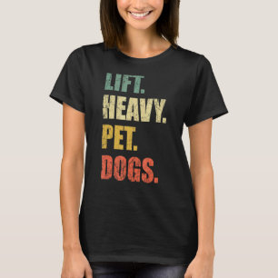 Camiseta Levantar Cães Pesados De Animais De Companhia Peso