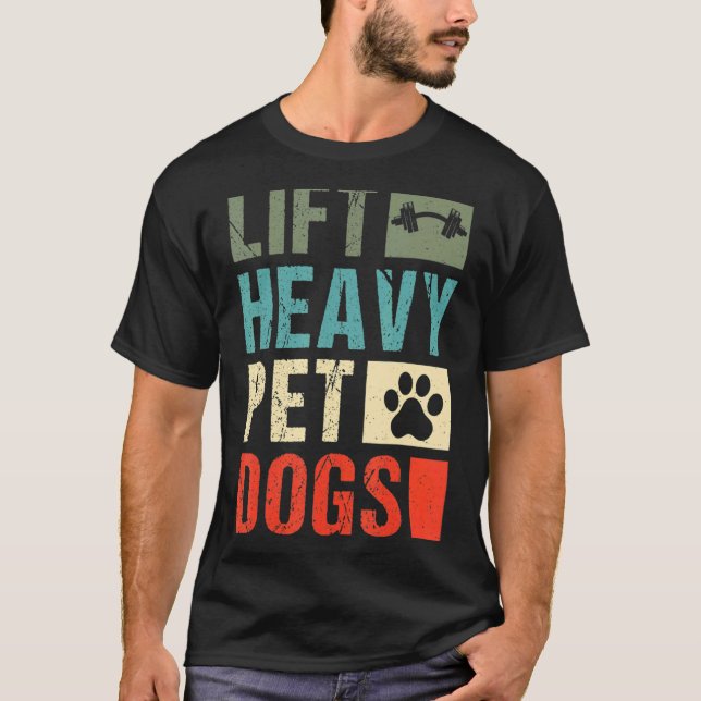 Camiseta Levantar Cães Pesados De Pet Com Elevador De Peso  (Frente)