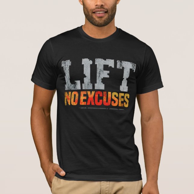 CAMISETA LEVANTAR O TRABALHO DE GYM SEM EXCUSSÕES (Frente)