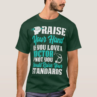 Camiseta Levante A Mão Se O Médico Do Amor Dar Presente Ao