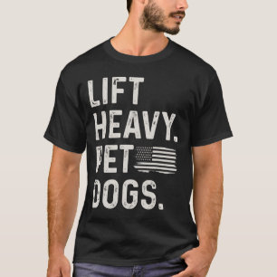Camiseta Levante Cachorros Pesados Levantamento de Peso Mus