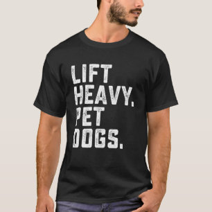 Camiseta Levante Cães Pesados De Pet Com Malhação De Peso G