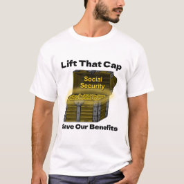 Camiseta Levante Essa Limite para Salvar os Benefícios da P