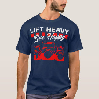 Camiseta Levante o Heavy Live Happy - Gym, Motivação, Malha