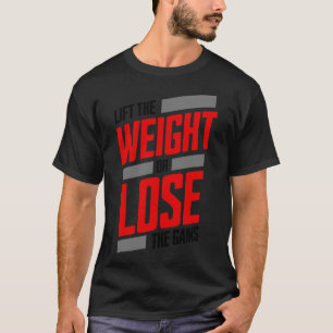 Camiseta Levante O Peso Ou O Perder Dos Ganhos Vintage Retr