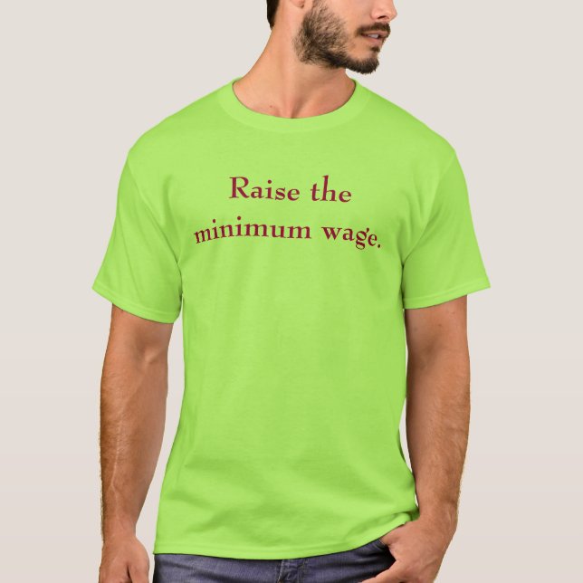 Camiseta Levante o salário mínimo (Frente)