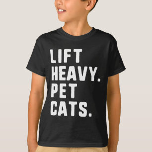Camiseta Levante Os Gatos Pesados De Animais De Companhia E