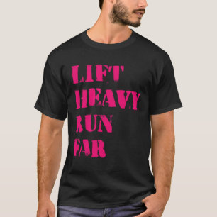 Camiseta Levante Pesado Corra Longe Esporte Híbrido Fitness