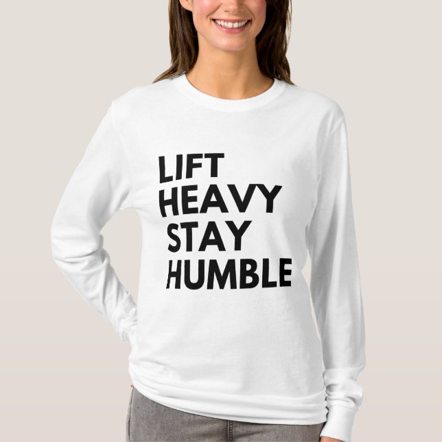 CAMISETA LEVANTE PESADO PERMANEÇA HUMILDE (Frente)