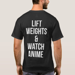 Camiseta Levante Pesos E Assista Animes - Giro Inspiraciona