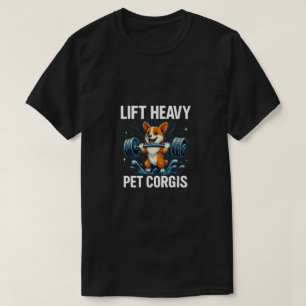 Camiseta Levante Pesos Pesados Corgis Engraçados Treino de