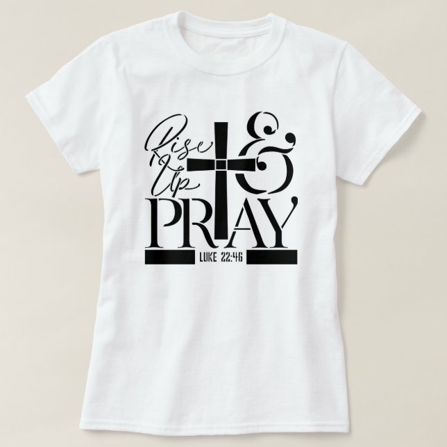 Camiseta Levante-se e Crucifixo de Oração (Frente do Design)