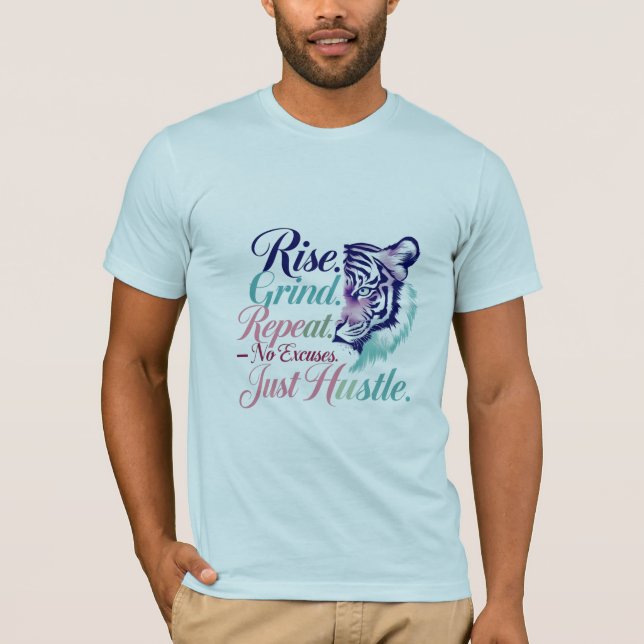 Camiseta Levante-se. Grind. Hustle. - Prêmio "Espírito de F (Frente)