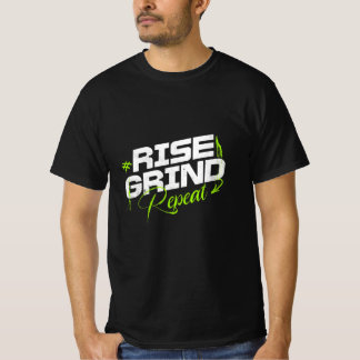 Camiseta Levante-se. Grind. Repita. - Motivação Diária Hust