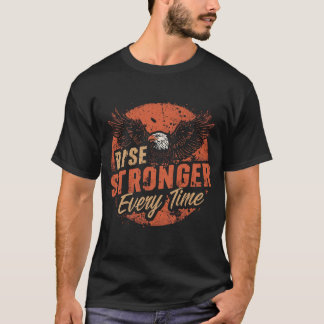 Camiseta Levante-se Mais Forte a Cada Vez – Citação Motivac