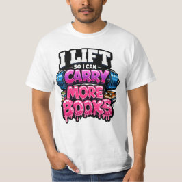 Camiseta Levanto para Carregar Mais Livros Amantes da Leitu
