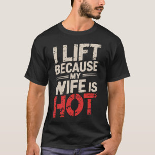 Camiseta Levanto Porque Minha Esposa Está Quente 2