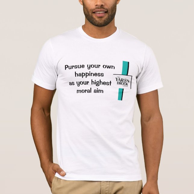 Camiseta Leve a cabo sua própria felicidade (Frente)