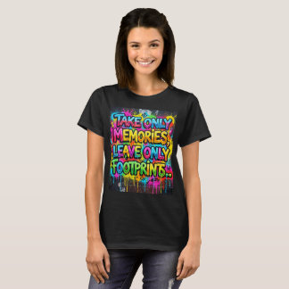 Camiseta Leve Apenas Memórias Deixe Apenas Pegadas Grafite