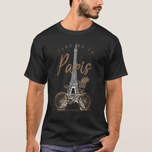 Camiseta Leve-me a Paris Eiffel Tower French Gift for Wome (Frente)