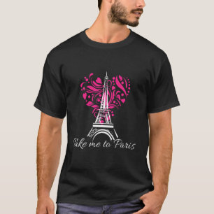 Camiseta Leve-Me A Paris Eiffel Tower French Gift For Wome