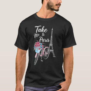 Camiseta Leve-Me A Paris França Floral Minimal Eiffel Towe