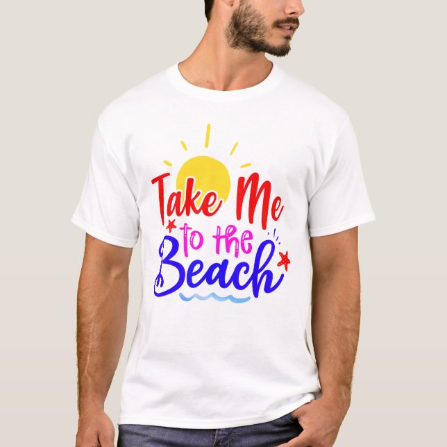 Camiseta Leve-me à Praia (Frente)