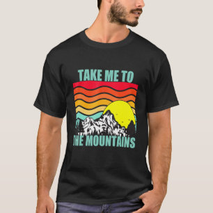 Camiseta Leve-Me Ao Antecipador De Acampamento De Montanhas