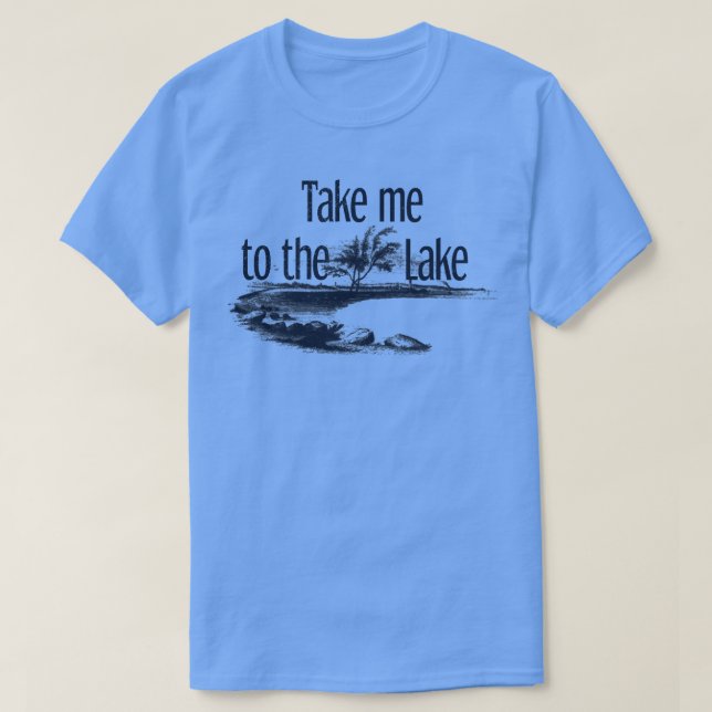 Camiseta Leve-me ao Lago de Verão, Férias Naturais Ultraumá (Frente do Design)