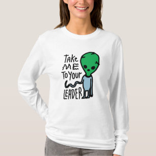 Camiseta Leve-me ao seu líder Citação do sarcasmo de Alie