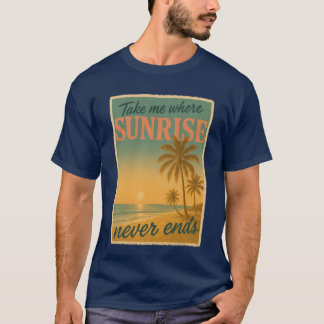 Camiseta Leve-me aonde o Verão Tropical Nunca Acaba