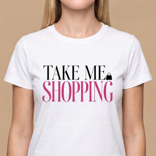 Camiseta Leve-me às Compras