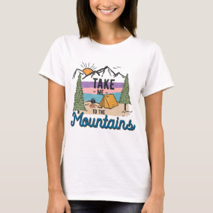 Camiseta Leve-Me Às Montanhas
