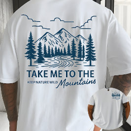 Camiseta Leve-me às Montanhas Aventura ao Ar Livre