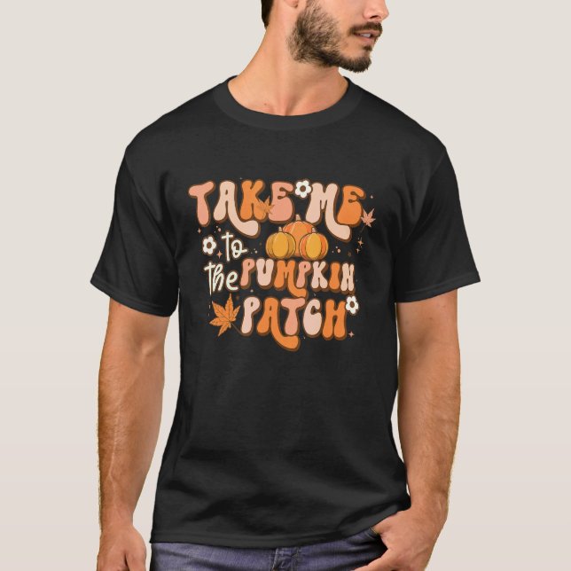 Camiseta Leve-me Para O Pomar De Abóboras Outono Dia De Açã (Frente)