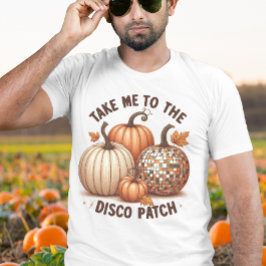 Camiseta Leve-me para o Remendo da Discoteca Funny Fall Abó