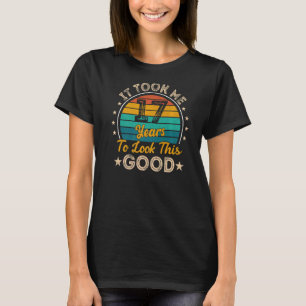Camiseta Levei 17 Anos Para Ver Esta Boa Vintagem 17 Y