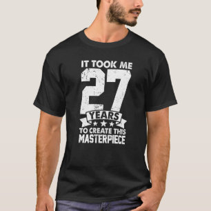 Camiseta Levei 27 Anos Para Criar Esta Masterícula 27t