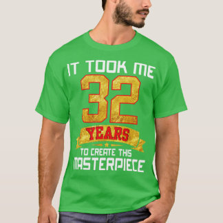 Camiseta Levei 32 Anos Para Criar Esta Masterícula