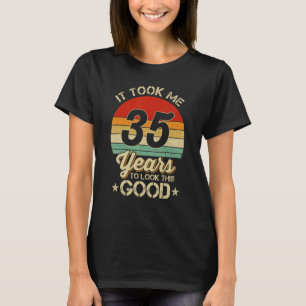 Camiseta Levei 35 Anos Para Ver Este Bom 35 Anos De Anivers