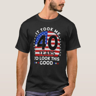 Camiseta Levei 40 Anos Para Ver Este Bom Aniversário
